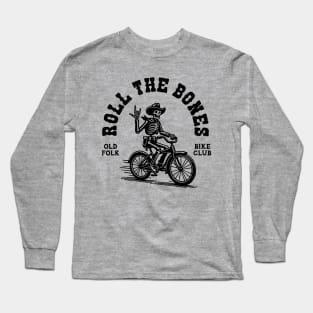 Roll the Bones (Black Print) Long Sleeve T-Shirt